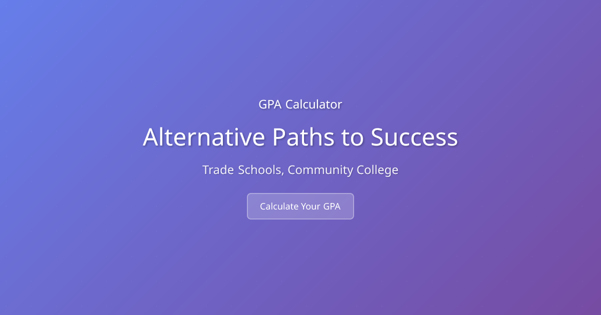 Infographic showing alternative education paths: trade schools, community college, and vocational programs that don't require a high GPA